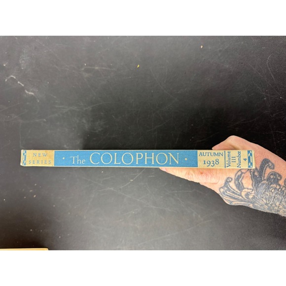 The Colophon A Quarterly for Bookmen Autumn 1938 New Series Volume III Number 4 - Picture 10 of 10